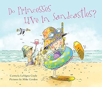 Do Princesses Live in Sandcastles