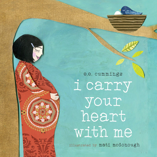 I Carry Your Heart With Me Book