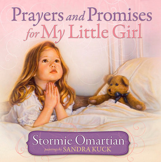 Prayers & Promises for My Little Girl