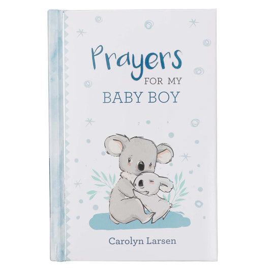 Prayers for My Baby Boy Hardcover